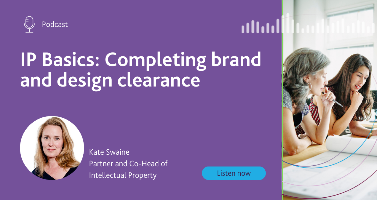 You are currently viewing IP Basics: Completing brand and design clearance