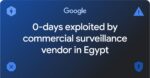 Read more about the article 0-days exploited by commercial surveillance vendor in Egypt