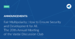 Read more about the article Fair Multipolarity: How to Ensure Security and Development for All. The 20th Annual Meeting of the Valdai Discussion Club