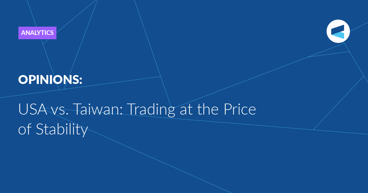 Read more about the article USA vs. Taiwan: Trading at the Price of Stability