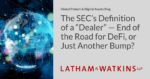 Read more about the article The SEC’s Definition of a “Dealer”