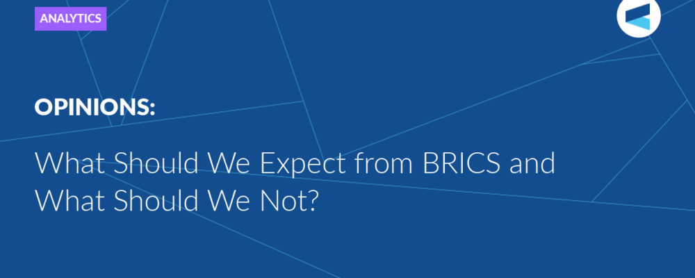 What Should We Expect from BRICS and What Should We Not?