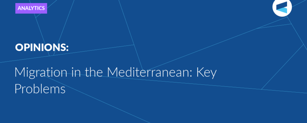 Migration in the Mediterranean: Key Problems