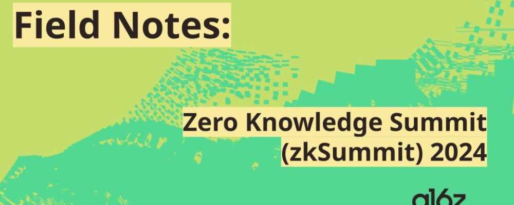 Zero Knowledge Summit (zkSummit) 2024: Field notes