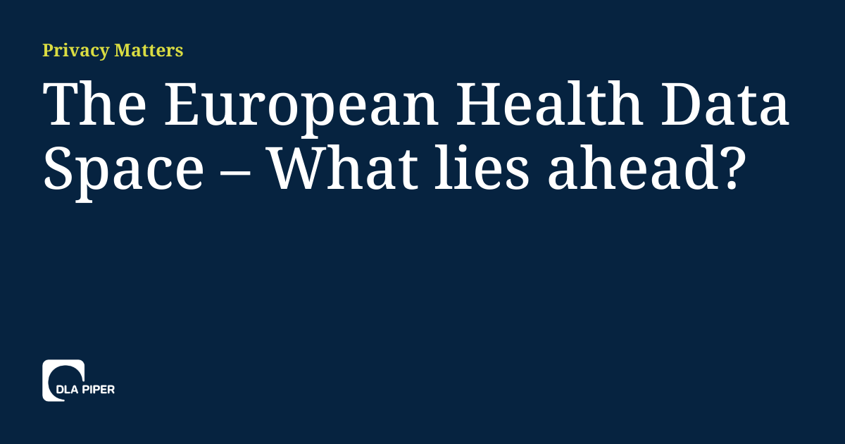 Read more about the article The European Health Data Space – What lies ahead?