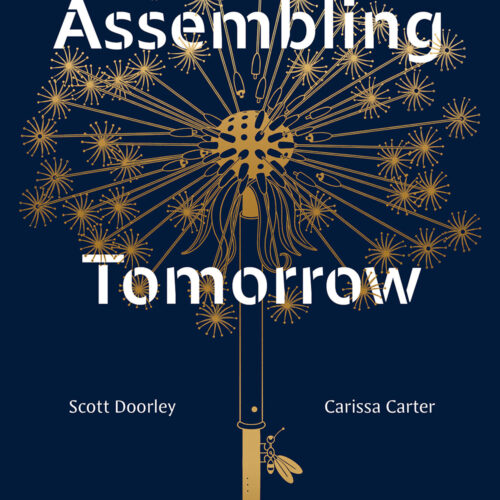 Imagining better futures with ‘Assembling Tomorrow’