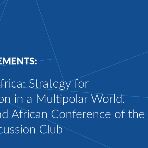 Russia – Africa: Strategy for Cooperation in a Multipolar World. The Second African Conference of the Valdai Discussion Club