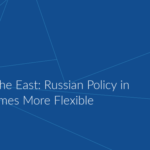 Bends in the East: Russian Policy in Asia Becomes More Flexible