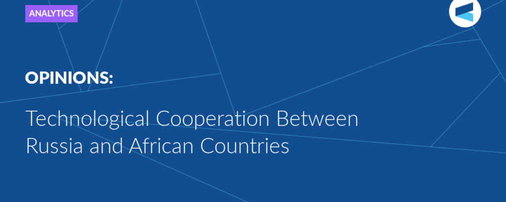 Technological Cooperation Between Russia and African Countries