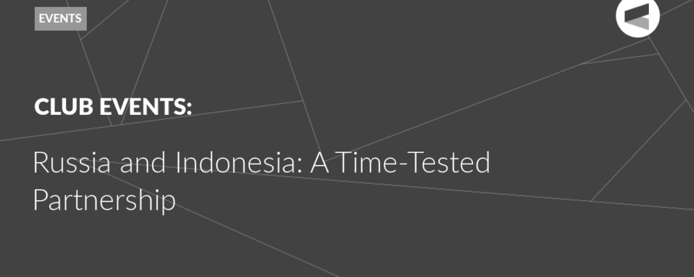 Russia and Indonesia: A Time-Tested Partnership