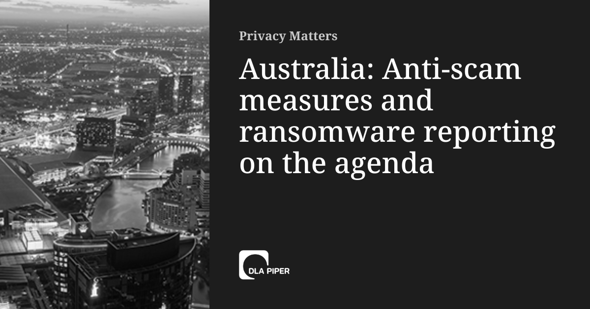 You are currently viewing Australia: Anti-scam measures and ransomware reporting on the agenda