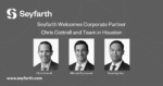 Read more about the article Seyfarth Launches Energy Transactions Practice with Addition of Three-Lawyer Team in Houston