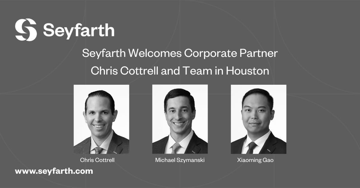 You are currently viewing Seyfarth Launches Energy Transactions Practice with Addition of Three-Lawyer Team in Houston