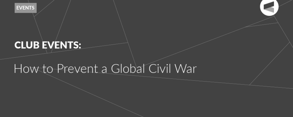 How to Prevent a Global Civil War